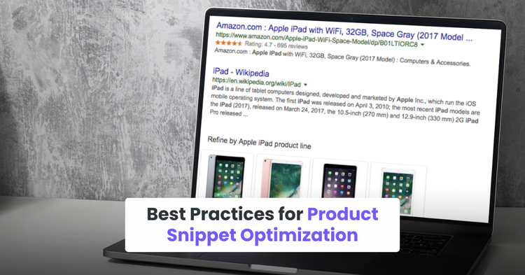 Best Practices for Product Snippet Optimization