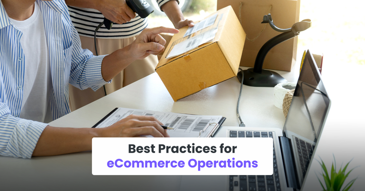 Best Practices for eCommerce Operations