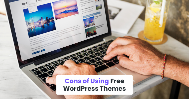 Cons of Using Free WordPress Themes