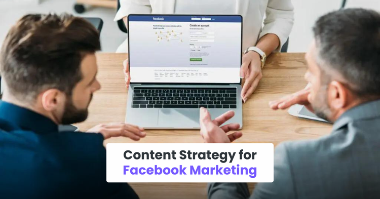 Content Strategy for Facebook Marketing