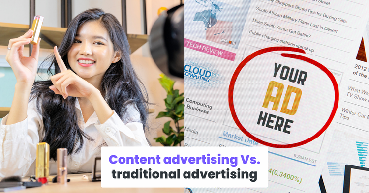 Content advertising Vs. traditional advertising
