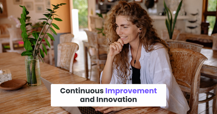 Continuous Improvement and Innovation