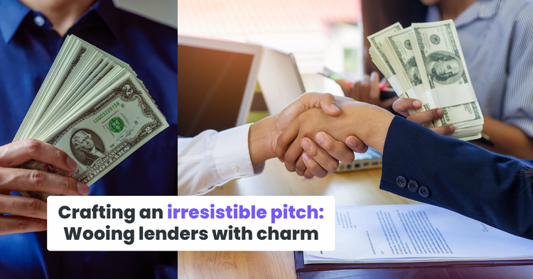 Crafting an irresistible pitch: Wooing lenders with charm