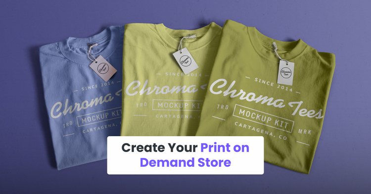Create Your Print on Demand Store