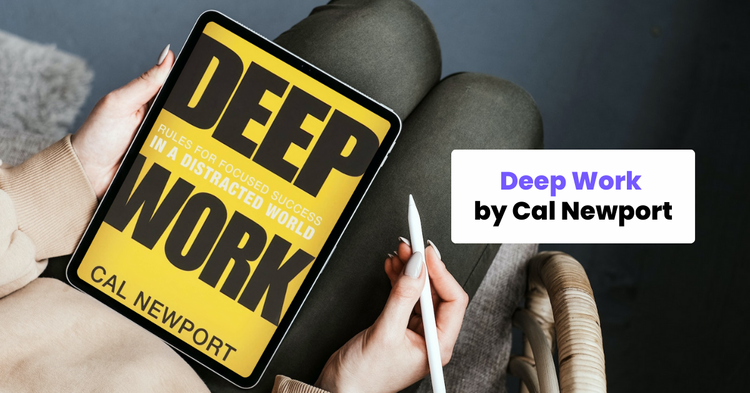Deep Work by Cal Newport