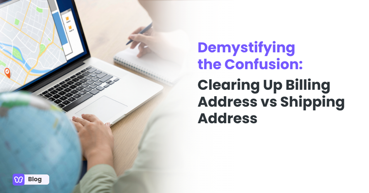 Demystifying the Confusion: Clearing Up Billing Address vs Shipping Address