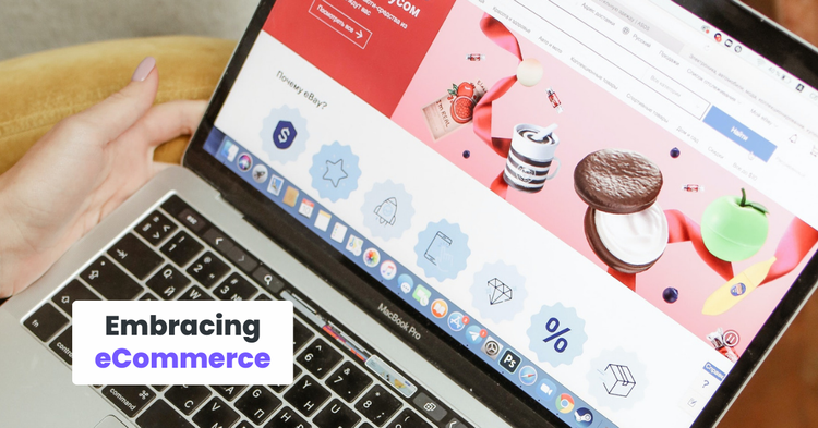 Embracing eCommerce