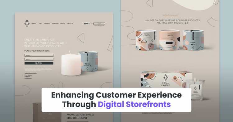 Enhancing Customer Experience Through Digital Storefronts