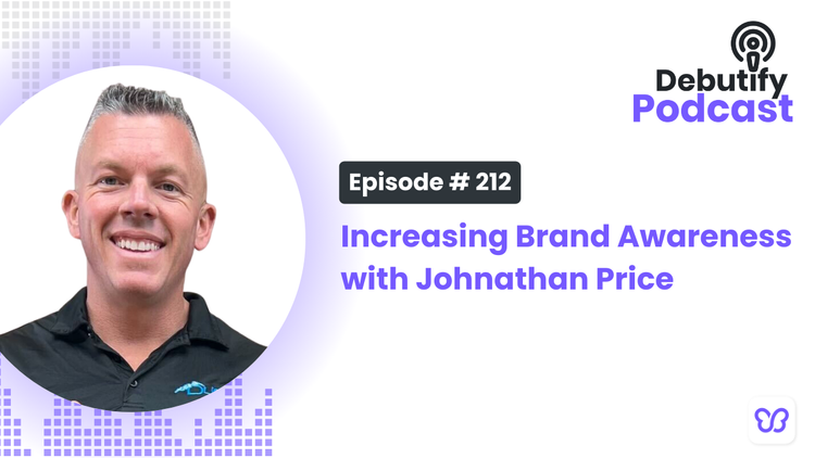 Increasing Brand Awareness with Johnathan Price