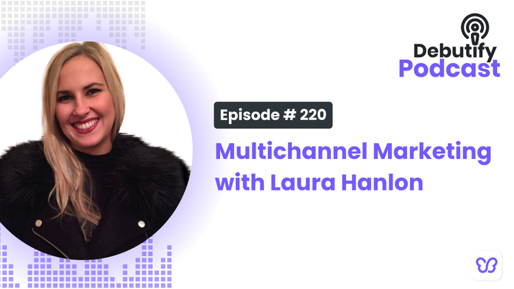 Multichannel Marketing with Laura Hanlon