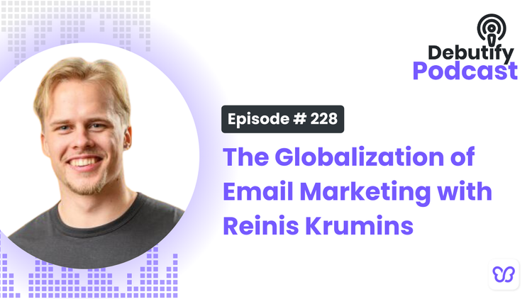 The Globalization of Email Marketing with Reinis Krumins