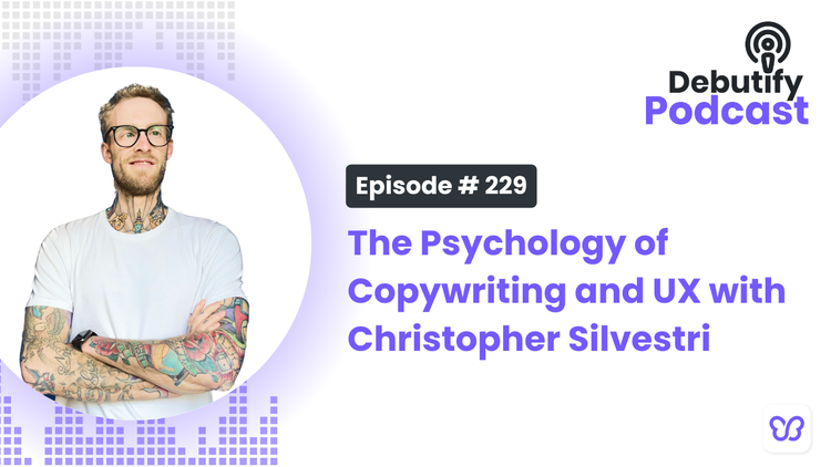 The Psychology of Copywriting and UX with Christopher Silvestri
