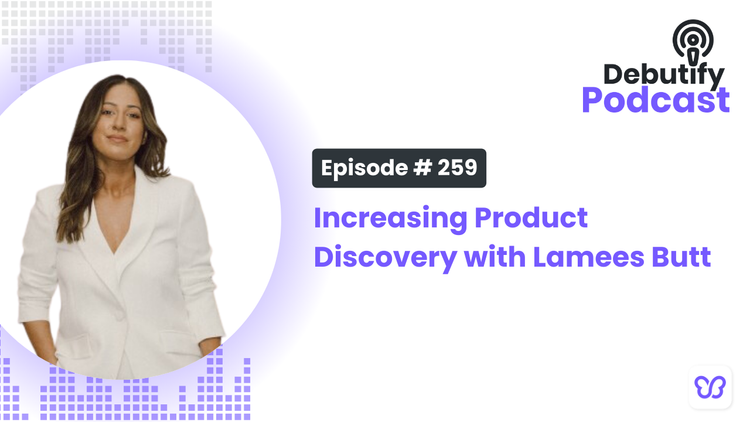 Increasing Product Discovery with Lamees Butt