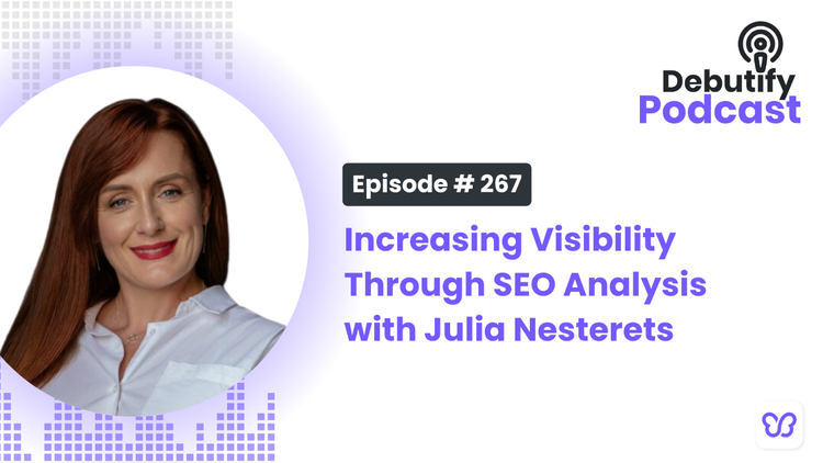 Increasing Visibility Through SEO Analysis with Julia Nesterets
