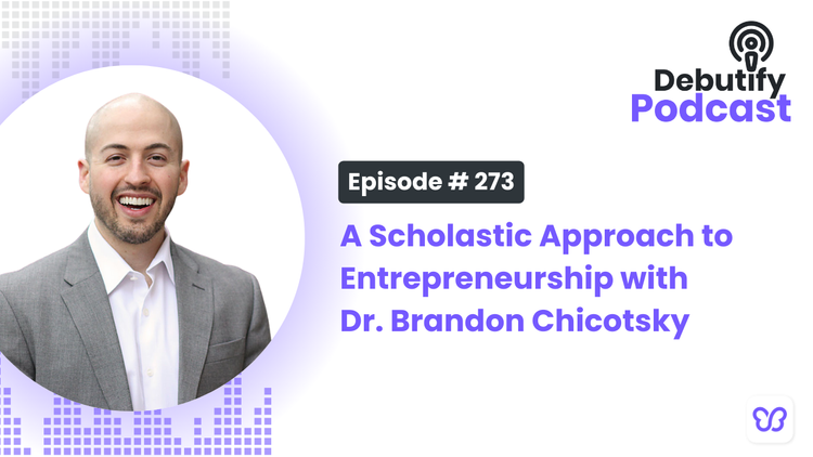 A Scholastic Approach to Entrepreneurship with Dr. Brandon Chicotsky