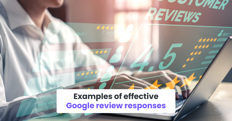Examples of effective Google review responses