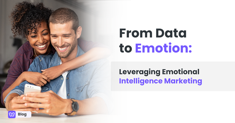 From Data to Emotion: Leveraging Emotional Intelligence Marketing