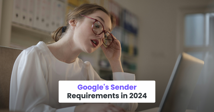 Google's Sender Requirements in 2024