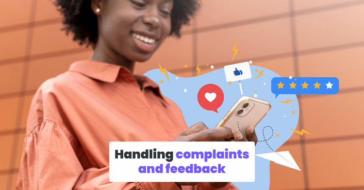 Handling complaints and feedback