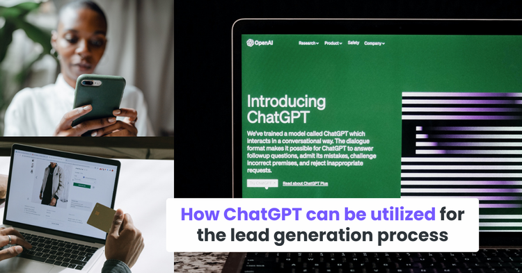 How ChatGPT can be utilized for the lead generation process?