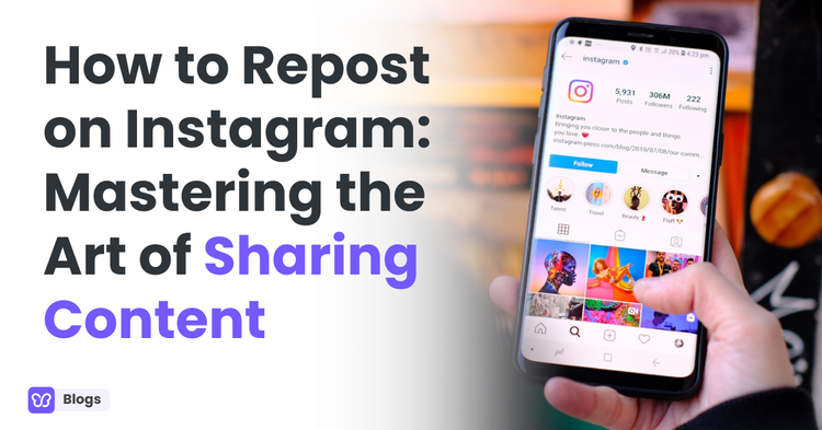 How to Repost on Instagram: Mastering the Art of Sharing Content