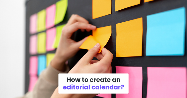 How to create an editorial calendar?