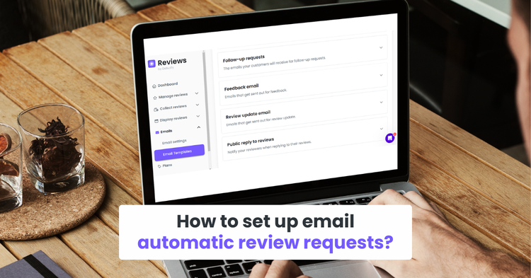 9. How to set up email automatic review requests?