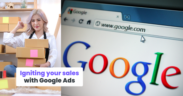 Igniting your sales with Google Ads