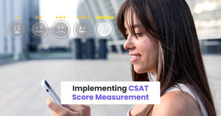 Measuring CSAT Score