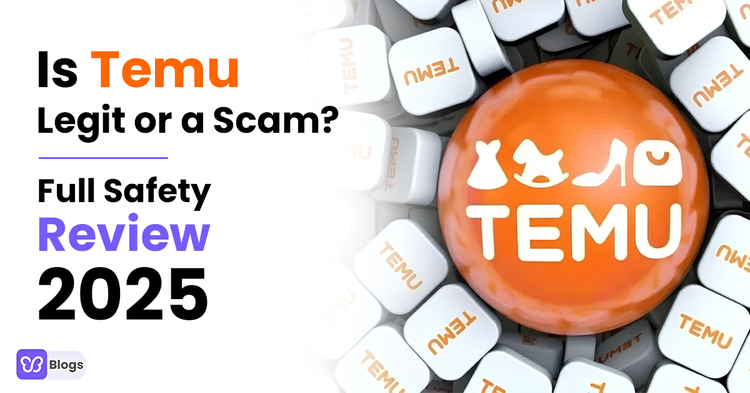 Is Temu Legit or a Scam Full Safety Review 2025