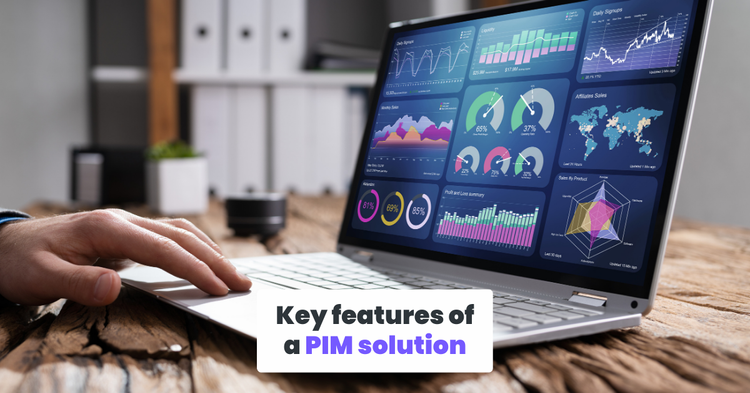 Key features of a PIM Software