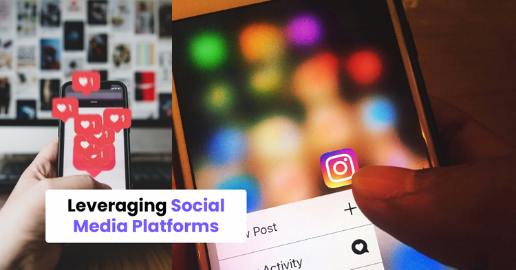 Leveraging Social Media Platforms