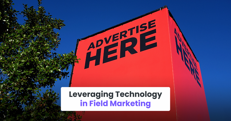 Leveraging Technology in Field Marketing