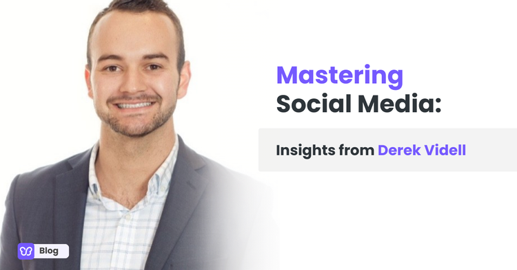Mastering Social Media: Insights from Derek Videll