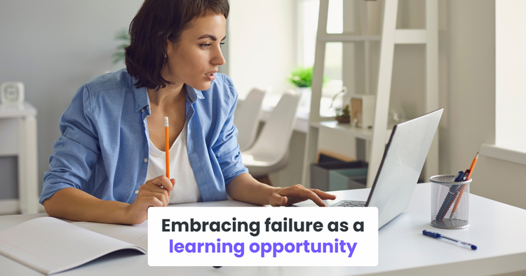 1. Embracing failure as a learning opportunity