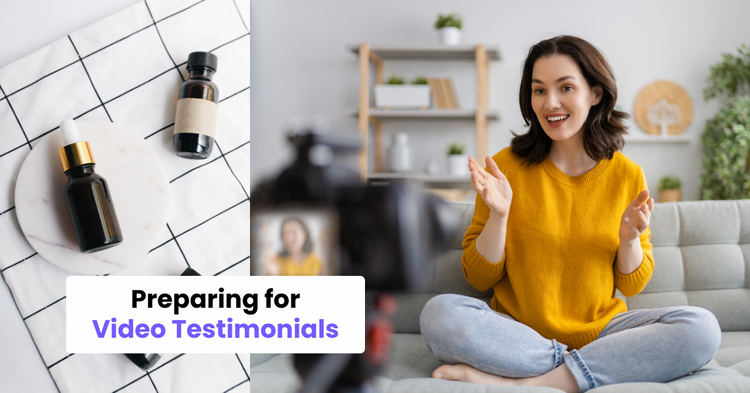 Preparing for Video Testimonials