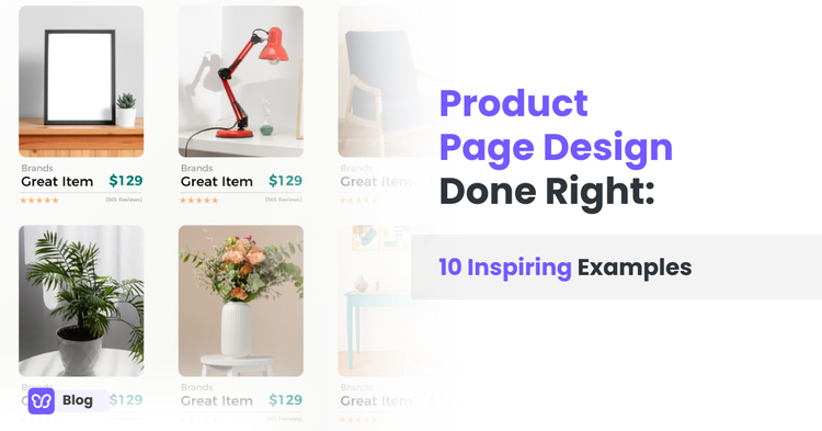 Product Page Design Done Right: 10 Inspiring Examples