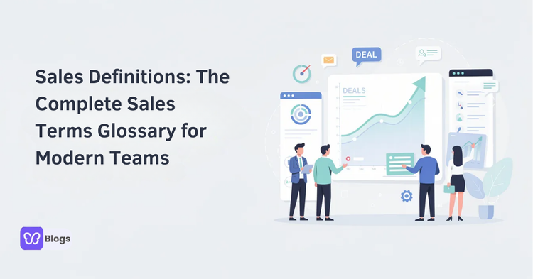Sales Definitions: The Complete Sales Terms Glossary for Modern Teams