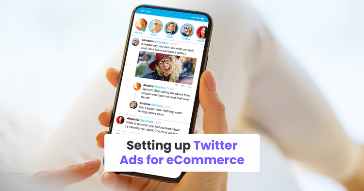 Setting up Twitter Ads for eCommerce