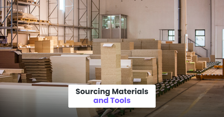 Sourcing Materials and Tools