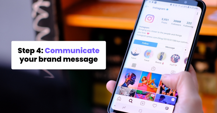Communicate your brand message