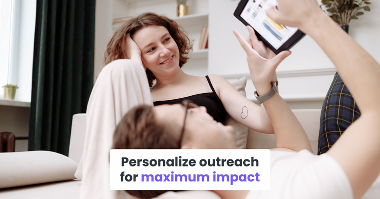 Step 5: Personalize outreach for maximum impact