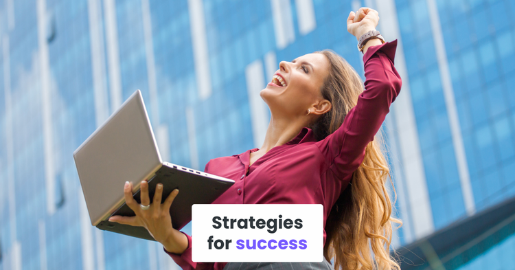 Strategies for success