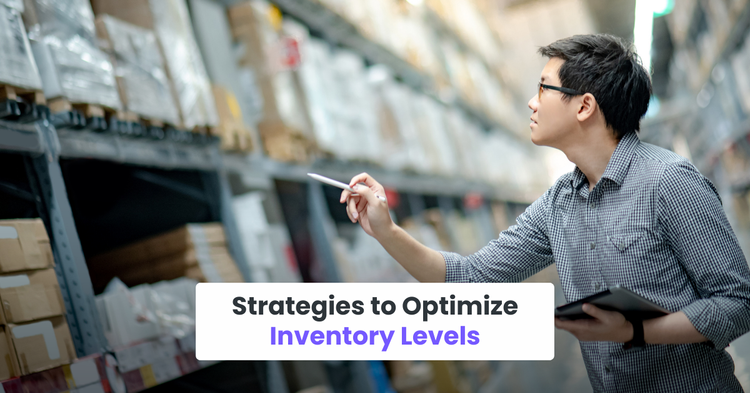 Strategies to Optimize Inventory Levels
