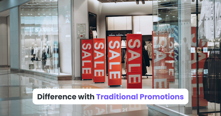 Difference with Traditional Promotions
