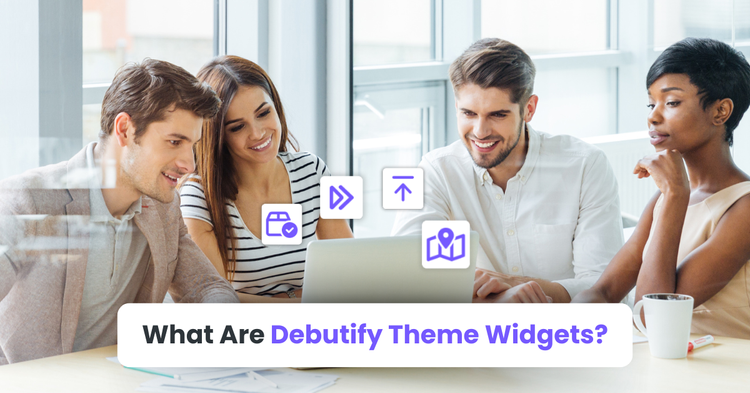 what are debutify theme widgets