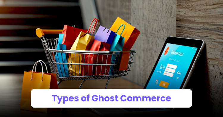 types of ghost commerce