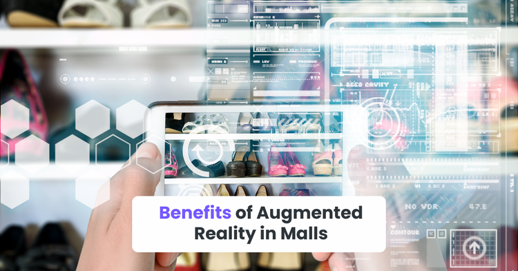 Benefits of Augmented Reality in Malls
