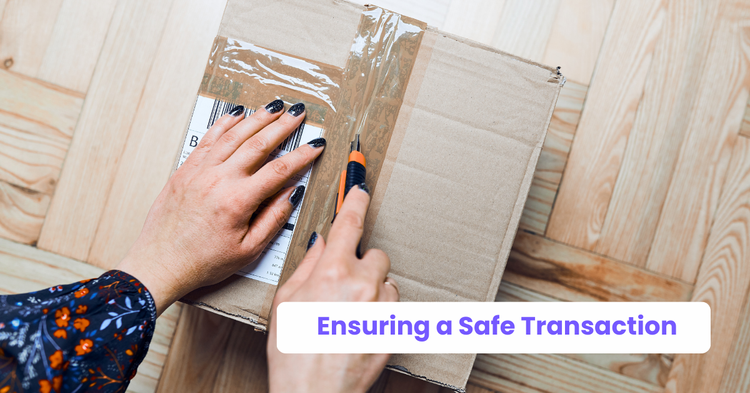 Ensuring a Safe Transaction