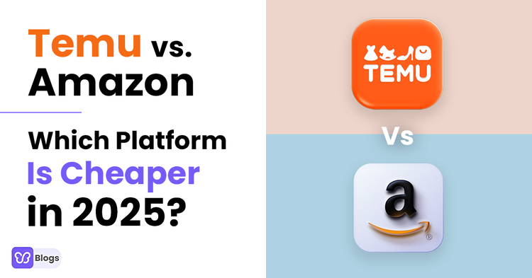 Temu vs Amazon Which Platform Is Cheaper in 2025